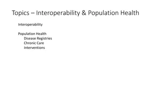 Topics in Interoperability and Population Health