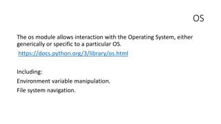 Interacting with Operating System through Python's os module