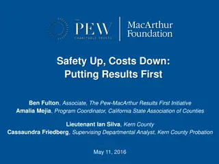 Safety Up, Costs Down: Putting Results First in California Counties