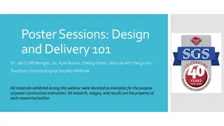 Poster Sessions: Design and Delivery 101