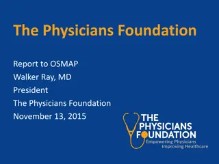 Physicians Foundation Report & Agenda