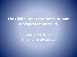 The Global Brain Facilitating Human Biological Immortality