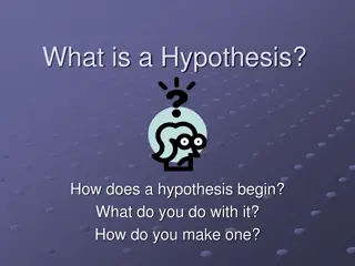 What is a Hypothesis? How to Begin and Test