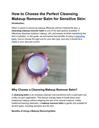 How to Choose the Perfect Cleansing Makeup Remover Balm for Sensitive Skin