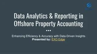 Data Analytics & Reporting in Offshore Property Accounting