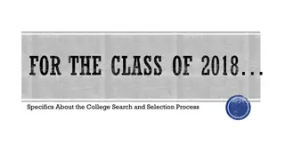 College Search and Selection Process for Class of 2018