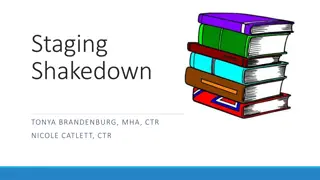 Staging Shakedown