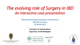 The Evolving Role of Surgery in IBD - Interactive Case Presentation