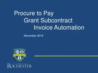 Procure to Pay Grant Subcontract Invoice Automation