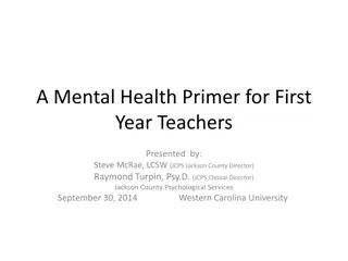 Mental Health Primer for First Year Teachers