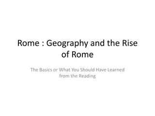 Rome's Geography and Rise: The Basics You Should Know