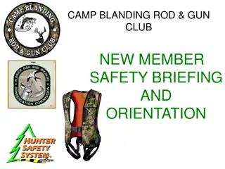 Camp Blanding Rod & Gun Club Safety Briefing and Orientation