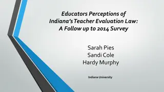 Educators' Perceptions of Indiana's Teacher Evaluation Law Follow-up