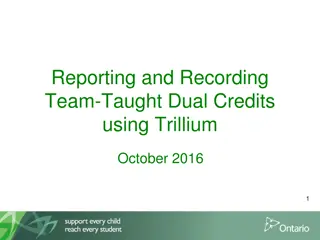 Team-Taught Dual Credits Using Trillium - October 2016