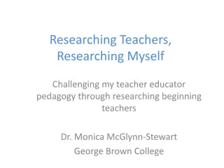 Challenging Pedagogy through Researching Beginning Teachers