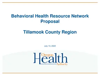 Behavioral Health Resource Network Proposal for Tillamook County Region