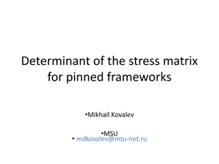 Determinant of Stress Matrix for Pinned Frameworks Analysis