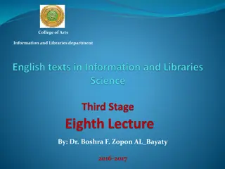College of Arts Information and Libraries Department by Dr. Boshra F. Zopon AL_Bayaty 2016-2017