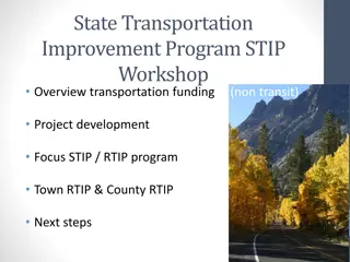 Overview of State Transportation Improvement Program (STIP) Workshop