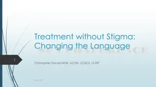 Treatment Without Stigma: Changing the Language in a SEN Conference