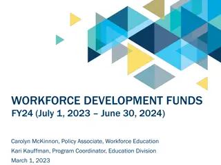WORKFORCE DEVELOPMENT FUNDS