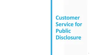Customer Service for Public Disclosure