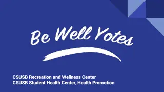 CSUSB Recreation and Wellness Center: Student Health Promotion