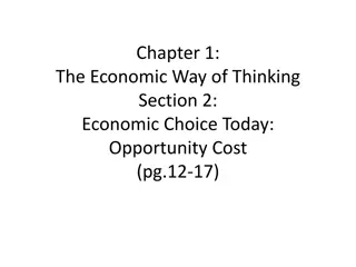 Economic Choice Today: Understanding Opportunity Cost