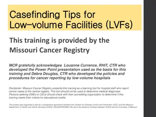 Tips for Low-Volume Facilities in Cancer Casefinding