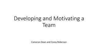 Developing and Motivating a Team - Culture, Motivation, Leadership