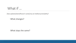 Intellectual Disability: Changes and Considerations