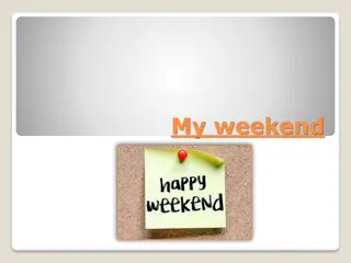 My Fun-Filled Weekend Routine