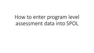 Entering Program Level Assessment Data into SPOL