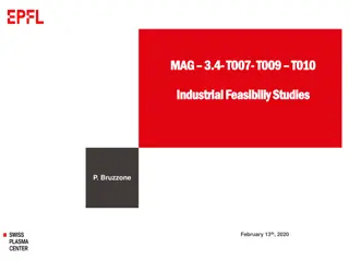 Completion of Industrial Feasibility Studies and Manufacturing Process Analysis