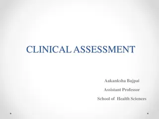 Clinical Assessment Process and Purpose