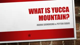 Yucca Mountain - Nuclear Waste Repository in Nevada