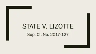 Challenging the Need for a Warrant in State v. Lizotte
