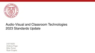 Update on Audio-Visual and Classroom Technologies Standards 2023