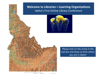 Idaho's Online Library Conference: Learning Organizations