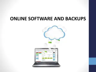 ONLINE SOFTWARE AND BACKUPS