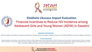 Financial Incentives to Reduce HIV Incidence among Adolescent Girls and Young Women in Eswatini