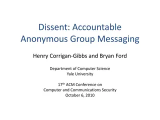 Ensuring Anonymous Group Messaging with Dissent Protocol