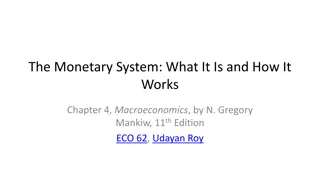 Monetary System Overview