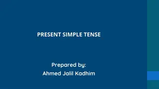 PRESENT SIMPLE TENSE