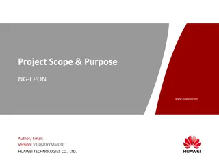 NG-EPON Project Scope and Purpose at Huawei