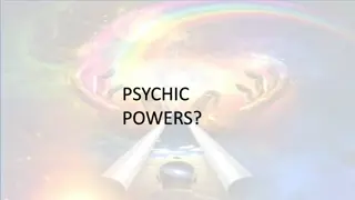 Psychic Powers and Illusions