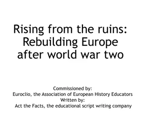 Rebuilding Europe after World War Two - Commissioned by Euroclio