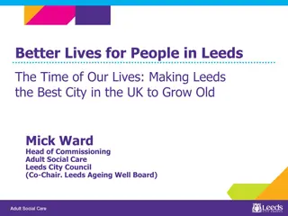 Making Leeds the Best City to Grow Old: Enhancing Wellbeing for All