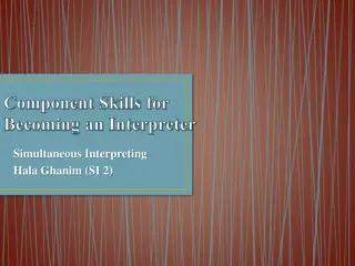 Component Skills for Becoming an Interpreter