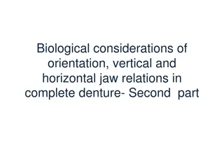 Biological Considerations of Jaw Relations in Complete Denture